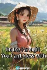 I m the Farmgirl You Can t Mess With